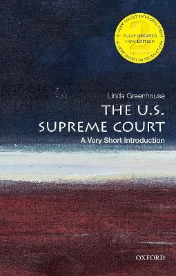 The U.S. Supreme Court: A Very Short Introduction - Linda Greenhouse