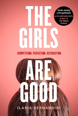 The Girls Are Good - Ilaria Bernardini