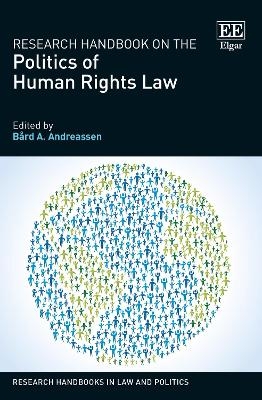 Research Handbook on the Politics of Human Rights Law - 