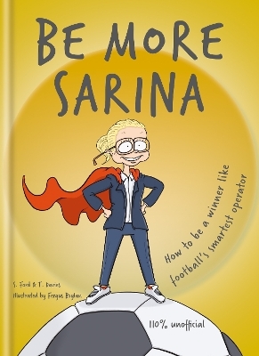 Be More Sarina - S. Ford, T. Davies