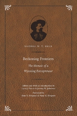 Beckoning Frontiers - George W. T. Beck