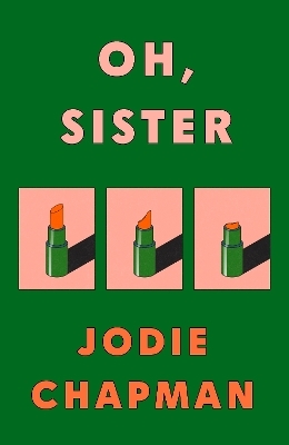 Oh, Sister - Jodie Chapman