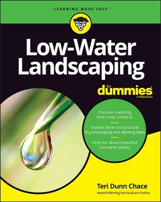 Low-Water Landscaping For Dummies - Teri Dunn Chace