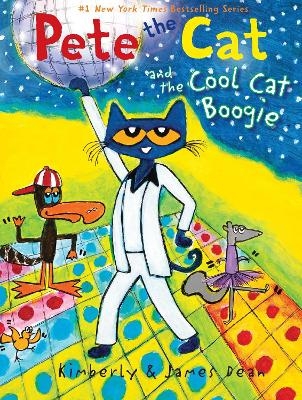 Pete the Cat and the Cool Cat Boogie - James Dean, Kimberly Dean