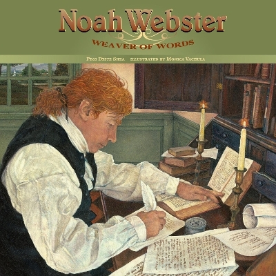 Noah Webster - Pegi Deitz Shea