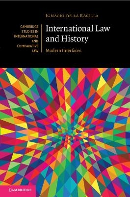 International Law and History - Ignacio de la Rasilla