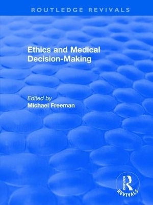 Ethics and Medical Decision-Making - 