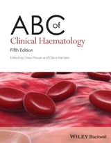 ABC of Clinical Haematology - Provan, Drew; Harrison, Claire