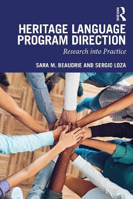 Heritage Language Program Direction - Sara M. Beaudrie, Sergio Loza