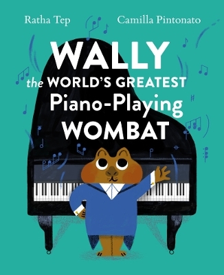 Wally the World's Greatest Piano Playing Wombat - Ratha Tep
