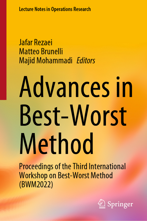 Advances in Best-Worst Method - 