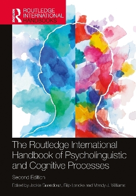 The Routledge International Handbook of Psycholinguistic and Cognitive Processes - 