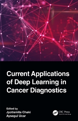 Current Applications of Deep Learning in Cancer Diagnostics - 