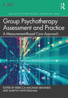 Group Psychotherapy Assessment and Practice - 