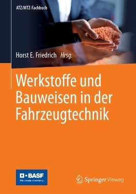 Werkstoffe und Bauweisen in der Fahrzeugtechnik - 