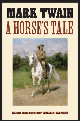 A Horse's Tale - Mark Twain