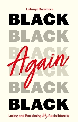 Black Again - LaTonya Summers