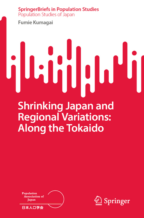 Shrinking Japan and Regional Variations: Along the Tokaido - Fumie Kumagai