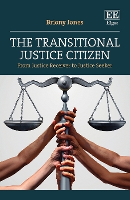 The Transitional Justice Citizen - Briony Jones