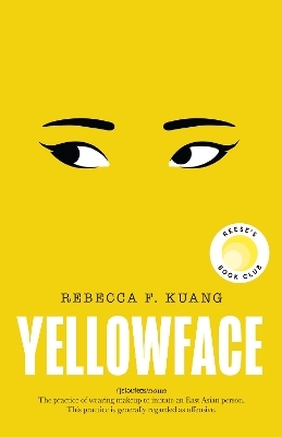 Yellowface - Rebecca F Kuang