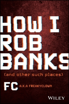 How I Rob Banks -  FC Barker