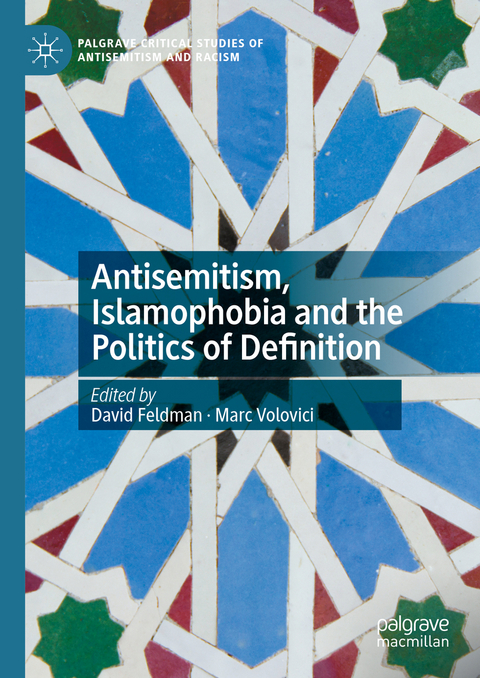 Antisemitism, Islamophobia and the Politics of Definition - 