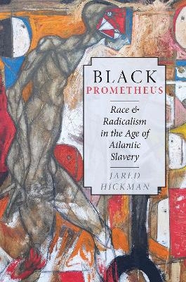 Black Prometheus - Jared Hickman