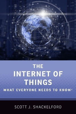 The Internet of Things - Scott J. Shackelford