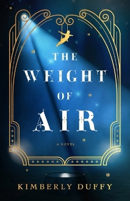 Weight of Air - Kimberly Duffy