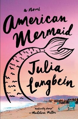 American Mermaid - Julia Langbein