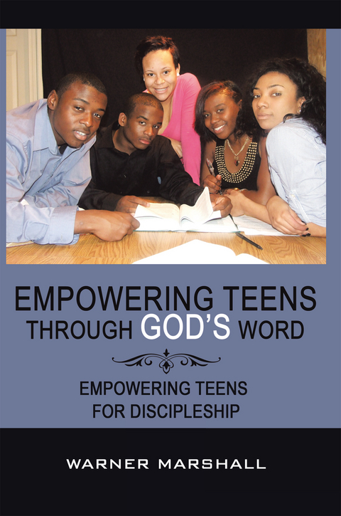 Empowering Teens Through God’S Word! - Warner Marshall