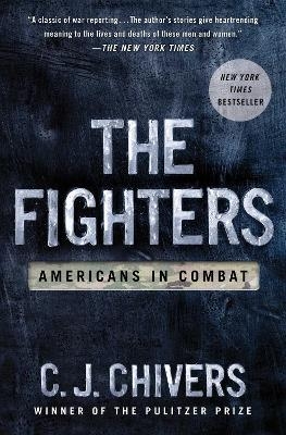 The Fighters - C. J. Chivers