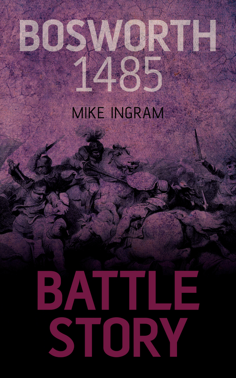 Bosworth 1485 - Mike Ingram