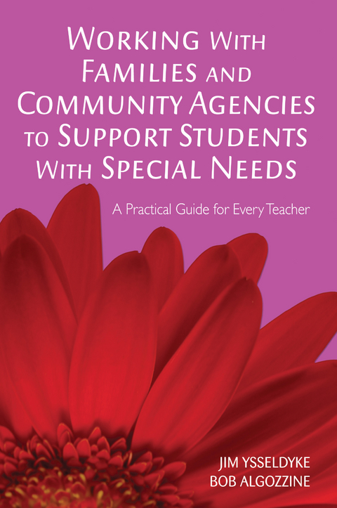 Working With Families and Community Agencies to Support Students With Special Needs - James E. E. Ysseldyke, Bob Algozzine