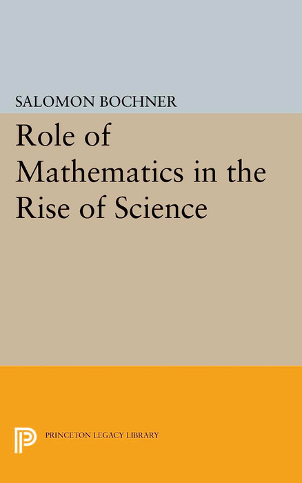 Role of Mathematics in the Rise of Science - Salomon Trust