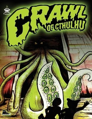 Crawl of Cthulhu - Jason Cassidy