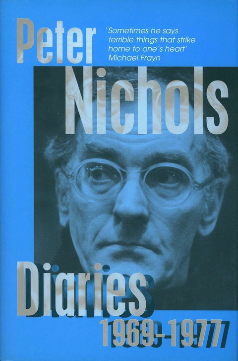 Diaries 1969-1977 -  Peter Nichols