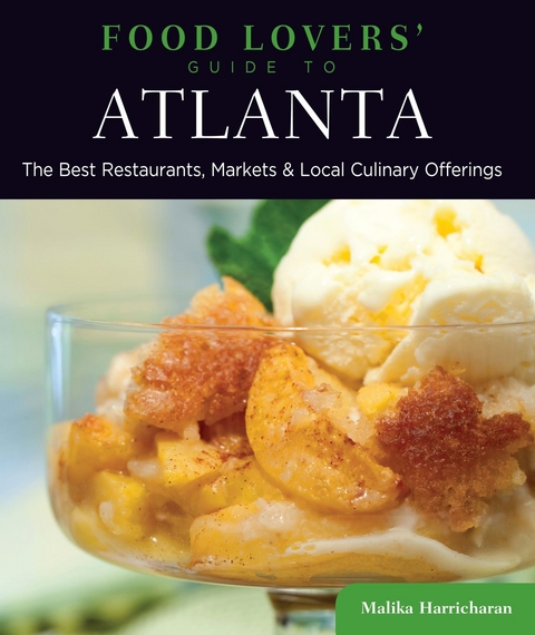 Food Lovers' Guide to(R) Atlanta -  Malika Harricharan