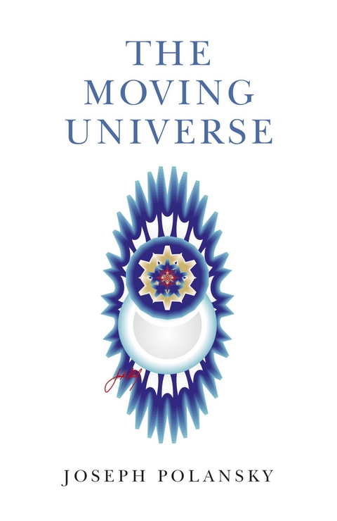 Moving Universe -  Joseph Polansky