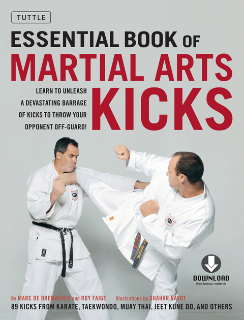 Essential Book of Martial Arts Kicks -  Marc De Bremaeker,  Roy Faige