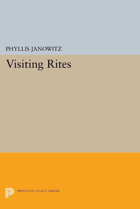 Visiting Rites - Phyllis Janowitz