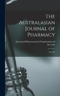 The Australasian Journal of Pharmacy - 