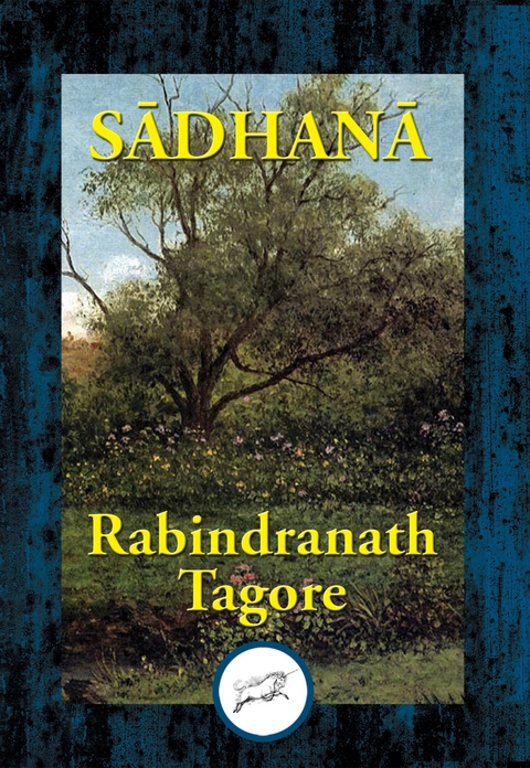 Sadhana -  Rabindranath Tagore