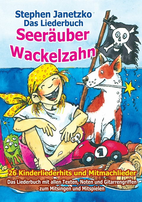 Seeräuber Wackelzahn - 26 Kinderliederhits und Mitmachlieder - Stephen Janetzko