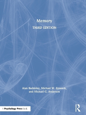 Memory - Alan Baddeley, Michael W. Eysenck, Michael C. Anderson