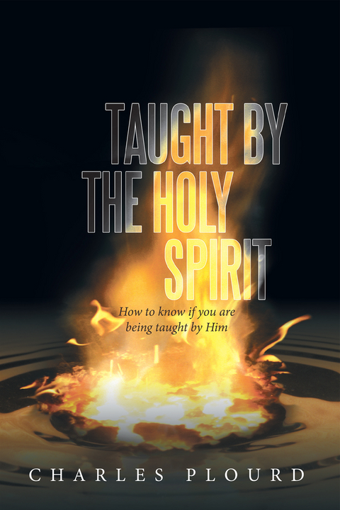 Taught by the Holy Spirit - Charles Plourd