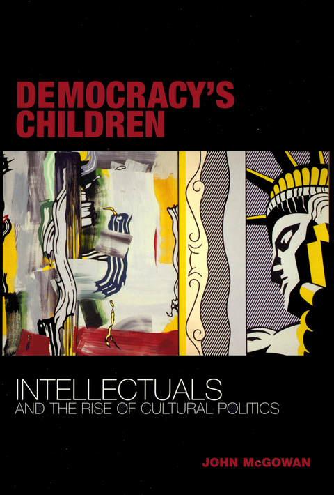 Democracy's Children -  John McGowan