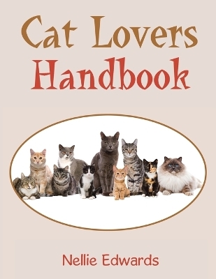 Cat Lovers Handbook - Nellie Edwards