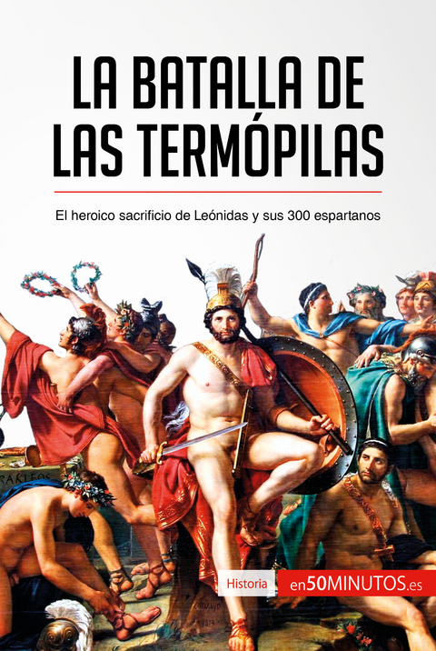 La batalla de las Termópilas -  50Minutos