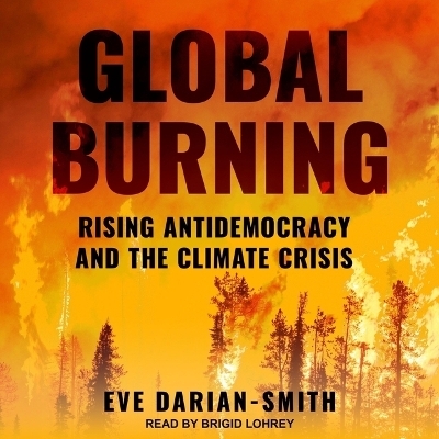 Global Burning - Eve Darian-Smith